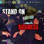 Stand on business (Explicit)