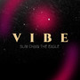 Vibe (Explicit)