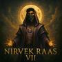 NIRVEK RAAS VII (Explicit)