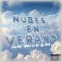 Nubes En Verano (Explicit)