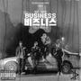 BUSINESS IS BUSINESS (feat. JoinT & Highway) [Explicit]