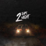 E45 2NIGHT (Explicit)