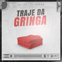 Traje da Gringa (Explicit)