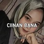 Ciinan Bana