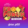 Froot Punch Riddim