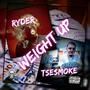 Weight up (feat. Ryder) [Explicit]