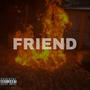 Friend (Explicit)
