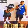 Men Gone Lie (feat. Yola_2338) [Explicit]