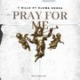 Pray for me (feat. T Billz) [Explicit]