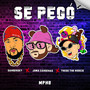 SE PEGÓ (Explicit)