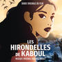 Les hirondelles de Kaboul (Bande originale du film)