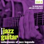 Milestones of Jazz Legends: More Jazz Guitar, Vol. 4