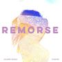 Remorse (feat. S'natra) [Explicit]