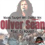 Mama Taught Me (Dance Mix) [feat. DJ Xquizit]