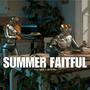 Summer Faithful (feat. Morwena)