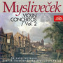 Myslivecek: Violin Concertos Vol. 2