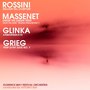 Rossini: William Tell Overture - Massenet: Under the Linden Trees - Glinka: Kamarinskaya - Grieg: Peer Gynt Suite No. 1