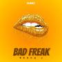 Bad Freak (feat. Young J) [Explicit]