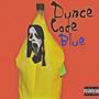 Code Blue (Dunce Version) [Explicit]