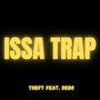 Issa Trap (Explicit)