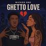 Ghetto Love (Explicit)