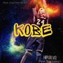 KOBE (feat. Nick Lamar) [Explicit]