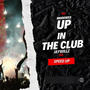 Up in the club (Spedup) [feat. Jaywillz] (feat. Jaywillz)