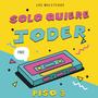 Solo quiere joder (feat. Dnd y lucky)