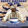 Happy Birthday, Hip Hop (Explicit)