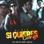 Si Quieres Conmigo (feat. Record de los duros) [Remix]