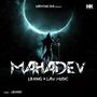 Mahadev (feat. Lb King & Law Music)