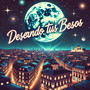 Deseando Tus Besos