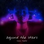 Beyond the Stars