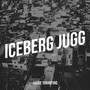 Iceberg Jugg (Explicit)