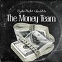 The Money Team (Explicit)