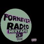 FORNEVER RADIO MIXTAPE, Vol. 1 (Explicit)