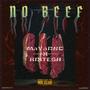 No Beef | Desi hip hop (feat. Looser & Kritesh) [Explicit]