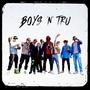 Boys 'n' Tru