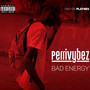 Bad Energy (Explicit)