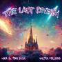 The Last Dream (feat. Walter Folliero)