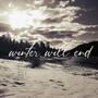 Winter Will End