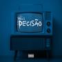 DECISÃO (Explicit)