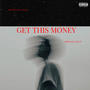 Get Me Some Money (Explicit)