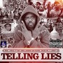 Telling Lies (feat. San Quinn, Craze MC & Jokey Loc)