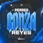 PERREO GONZA REYES