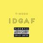 IDGAF (Explicit)