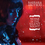 Noise On The Silent Night