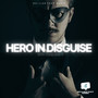 Hero in Disguise: Epic Trailers