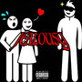 Jealousy (Explicit)