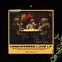 Unmastered Love (Explicit)